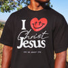 I love Christ Jesus T-Shirt
